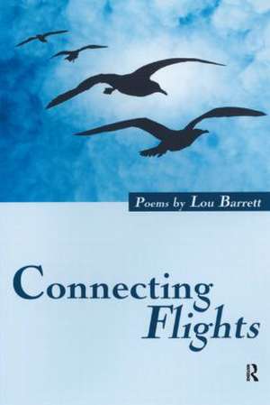 Connecting Flights de Lou Barrett