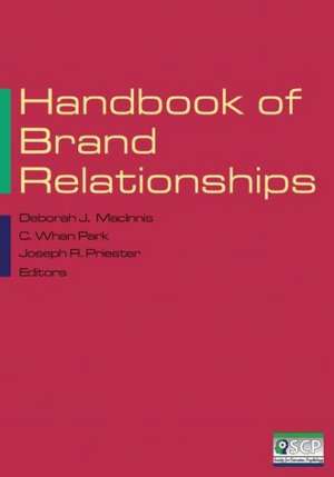 Handbook of Brand Relationships de Deborah J. MacInnis