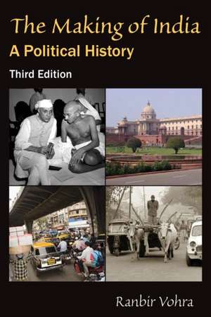 The Making of India: A Political History de Ranbir Vohra