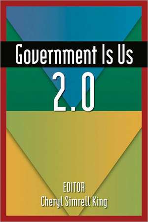 Government is Us 2.0 de Cheryl Simrell King