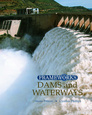 Dams and Waterways de Cynthia Phillips