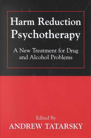Harm Reduction Psychotherapy