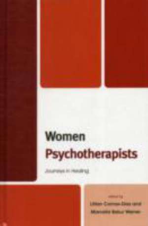 Women Psychotherapists de Lillian Comas-Diaz