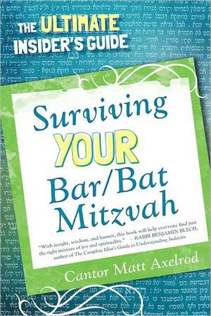 Surviving Your Bar/Bat Mitzvah de Cantor Matt Axelrod