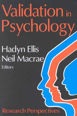 Validation in Psychology: Research Perspectives de Hadyn Ellis