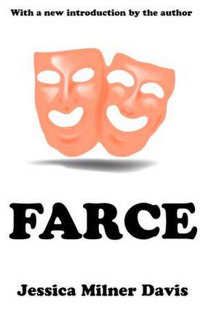 Farce de Jessica Milner Davis