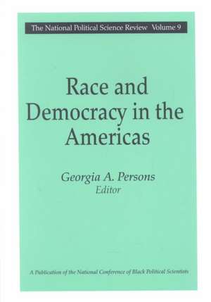 Race and Democracy in the Americas de Georgia A. Persons