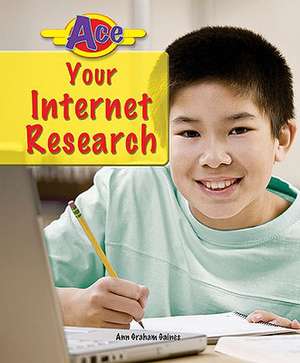 Ace Your Internet Research de Ann Graham Gaines