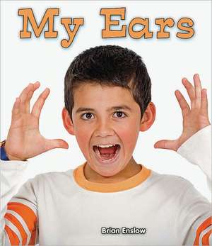 My Ears de Brian Enslow