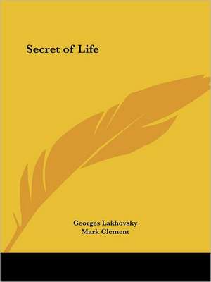 SECRET OF LIFE (1939) de GEORGES LAKHOVSKY