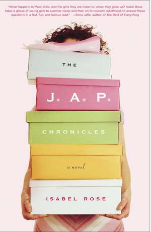 The J.A.P. Chronicles de Isabel Rose