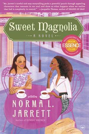 Sweet Magnolia de Norma L. Jarrett