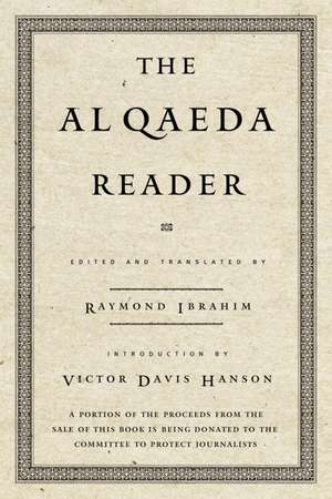 The Al Qaeda Reader de Victor Davis Hanson