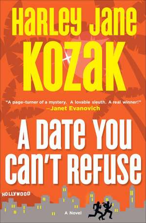 A Date You Can't Refuse de Harley Jane Kozak