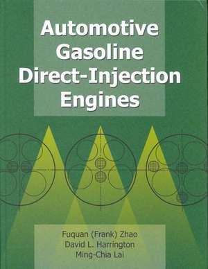 Automotive Gasoline Direct-Injection Engines de Fuquan Zhao