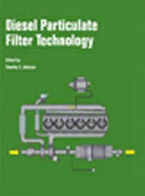 Diesel Particulate Filter Technology de Timothy Johnson