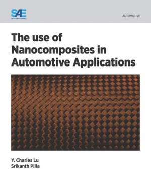 The Use of Nano Composities in Automotive Applications de Srikanth Pilla