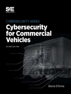 Cybersecurity for Commercial Vehicles de Gloria D'Anna