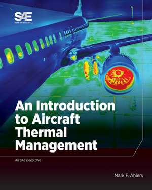 An Introduction to Aircraft Thermal Management de Mark Ahlers