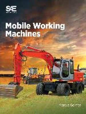 Mobile Working Machine de Marcus Geimer