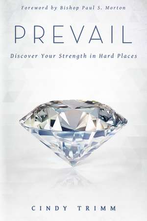 Prevail de Cindy Trimm