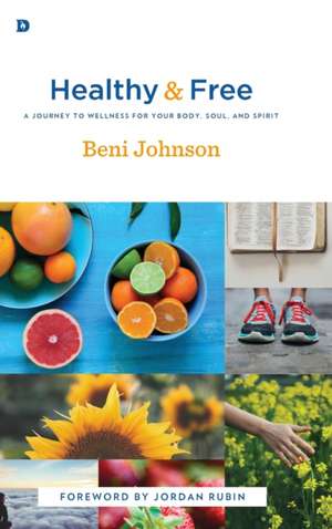 Healthy and Free de Beni Johnson