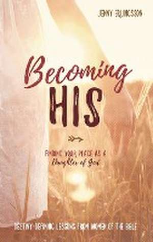 Becoming His de Jenny Erlingsson