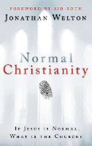 Normal Christianity de Jonathan Welton