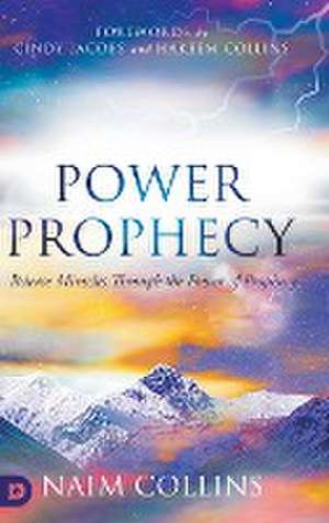 Power Prophecy de Naim Collins