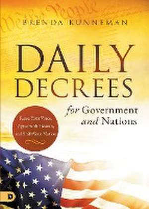 Daily Decrees for Government and Nations de Brenda Kunneman