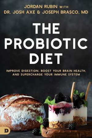 The Probiotic Diet de Josh Axe