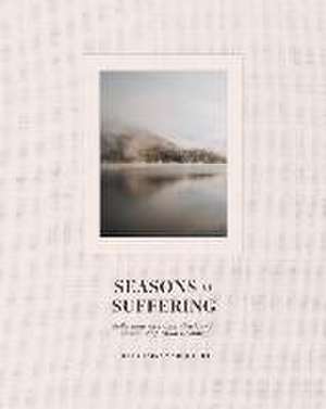 Seasons of Suffering de Shelby Tsika Marquardt