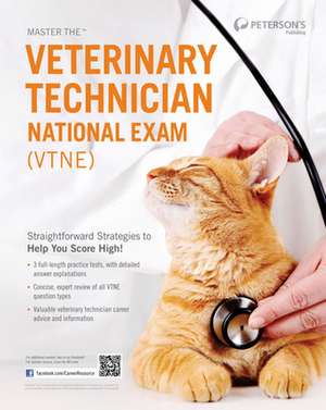 Master the Veterinary Technician National Exam (VTNE) de Peterson's