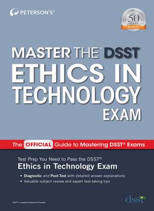 Master the DSST Ethics in Technology Exam de Peterson's