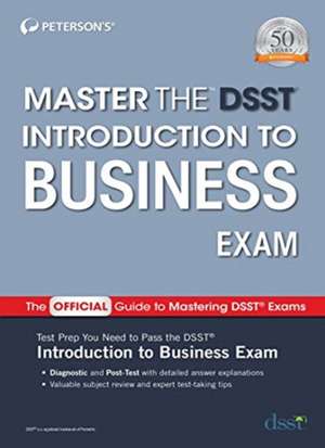 Master the DSST Introduction to Business Exam de Peterson's