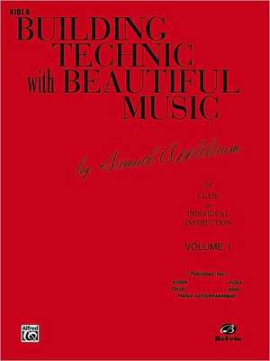 Building Technic with Beautiful Music, Bk 1: Viola de Samuel Applebaum