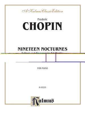 Nineteen Nocturnes for Piano de Frederic Chopin