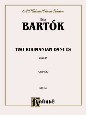 Two Roumanian Dances, Op. 8a de Béla Bartók