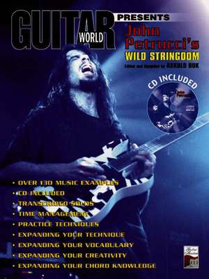 Guitar World Presents John Petrucci's Wild Stringdom: Book & CD de John Petrucci