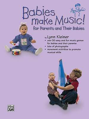 Babies Make Music! de Lynn Kleiner