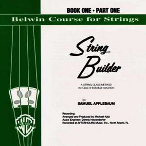 Belwin String Builder Accompaniment Recordings, Bk 1: Part One de Michael Katz