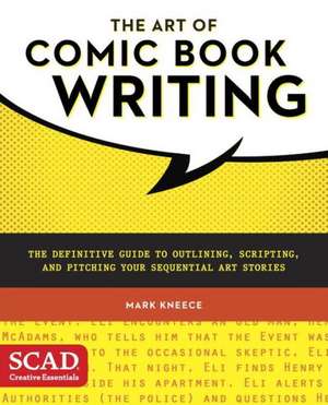 Art of Comic Book Writing, The de M Kneece