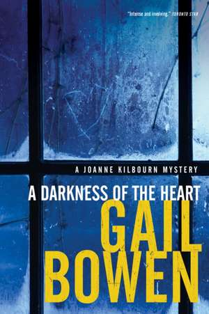 A Darkness of the Heart de Gail Bowen