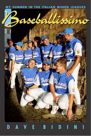 Baseballissimo de Dave Bidini