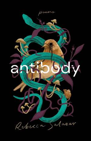 antibody: poems de Rebecca Salazar