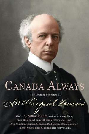 Canada Always de Arthur Milnes