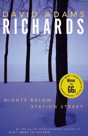 Nights Below Station Street de David Adams Richards