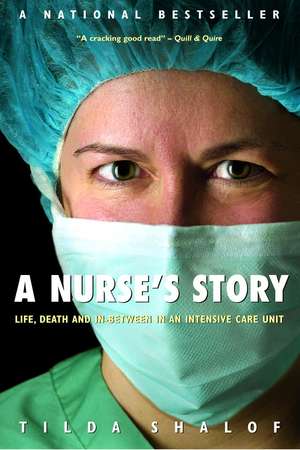 A Nurse's Story de Tilda Shalof