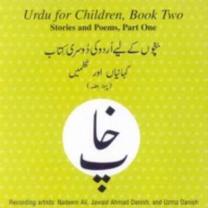 Urdu for Children, Book II, CD Stories and Poems, Part One: Urdu for Children, CD de Sajida Alvi