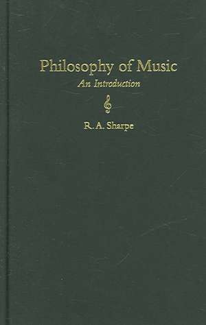 Philosophy of Music: An Introduction de R. a. Sharpe